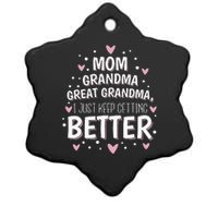 Mom Grandma Great Grandma I Just Keep Getting Better Ceramic Star Ornament