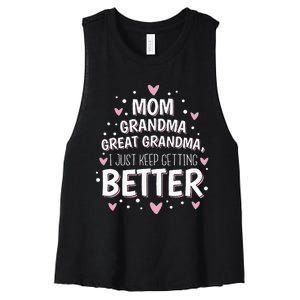 Mom Grandma Great Grandma I Just Keep Getting Better Women's Racerback Cropped Tank