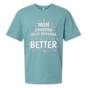 Mom Grandma Great Grandma I Just Keep Getting Better Sueded Cloud Jersey T-Shirt