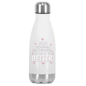 Mom Grandma Great Grandma I Just Keep Getting Better Stainless Steel Insulated Water Bottle