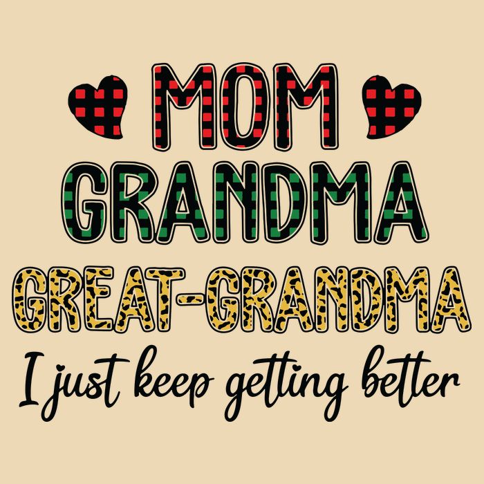Mom Grandma Great Grandma I Just Keep Getting Better Leopard Zip Tote Bag