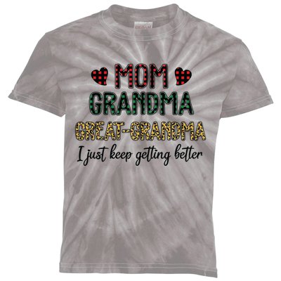 Mom Grandma Great Grandma I Just Keep Getting Better Leopard Kids Tie-Dye T-Shirt