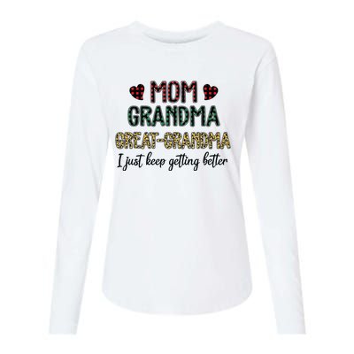 Mom Grandma Great Grandma I Just Keep Getting Better Leopard Womens Cotton Relaxed Long Sleeve T-Shirt