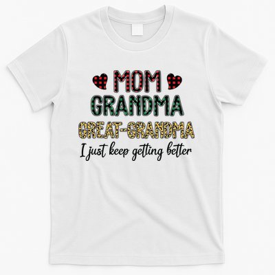 Mom Grandma Great Grandma I Just Keep Getting Better Leopard T-Shirt