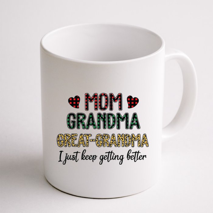 Mom Grandma Great Grandma I Just Keep Getting Better Leopard Coffee Mug