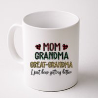 Mom Grandma Great Grandma I Just Keep Getting Better Leopard Coffee Mug