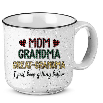 Mom Grandma Great Grandma I Just Keep Getting Better Leopard 15oz Campfire Ceramic Mug