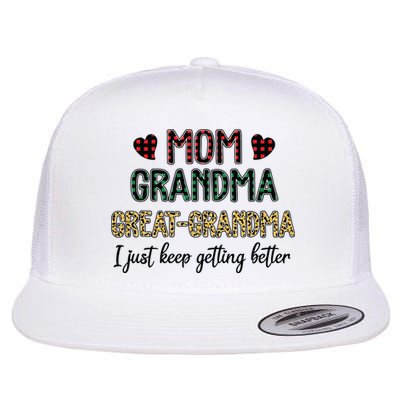 Mom Grandma Great Grandma I Just Keep Getting Better Leopard Flatbill Hat