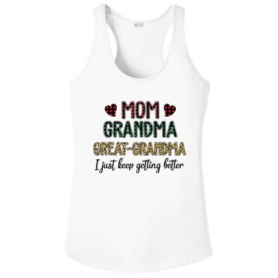 Mom Grandma Great Grandma I Just Keep Getting Better Leopard Ladies PosiCharge Competitor Racerback Tank