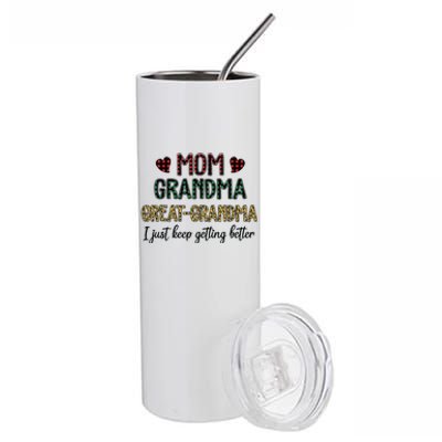 Mom Grandma Great Grandma I Just Keep Getting Better Leopard Stainless Steel Tumbler