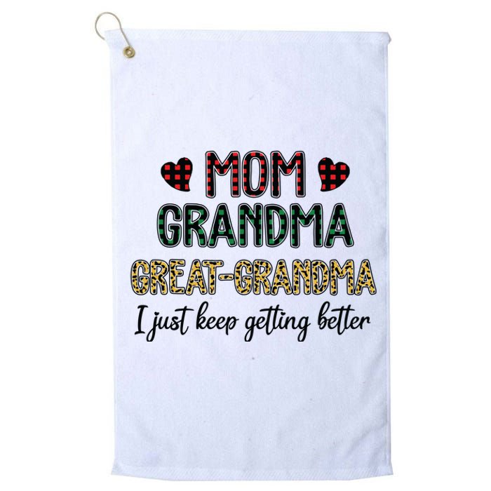 Mom Grandma Great Grandma I Just Keep Getting Better Leopard Platinum Collection Golf Towel