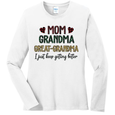 Mom Grandma Great Grandma I Just Keep Getting Better Leopard Ladies Long Sleeve Shirt