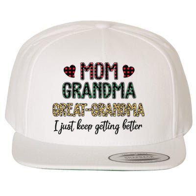 Mom Grandma Great Grandma I Just Keep Getting Better Leopard Wool Snapback Cap