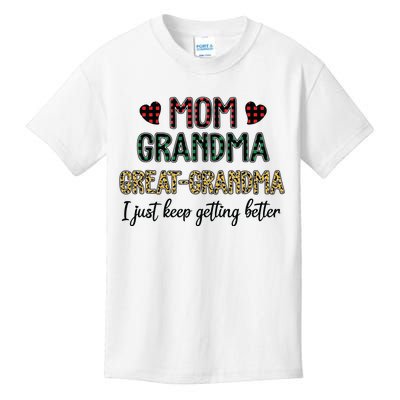 Mom Grandma Great Grandma I Just Keep Getting Better Leopard Kids T-Shirt