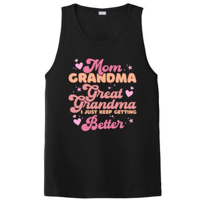 Mom Grandma Great Grandma I Just Keep Getting Better PosiCharge Competitor Tank