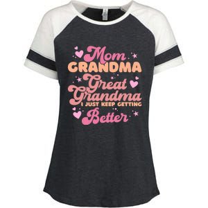 Mom Grandma Great Grandma I Just Keep Getting Better Enza Ladies Jersey Colorblock Tee