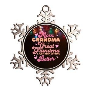 Mom Grandma Great Grandma I Just Keep Getting Better Metallic Star Ornament