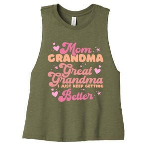 Mom Grandma Great Grandma I Just Keep Getting Better Women's Racerback Cropped Tank