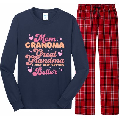 Mom Grandma Great Grandma I Just Keep Getting Better Long Sleeve Pajama Set