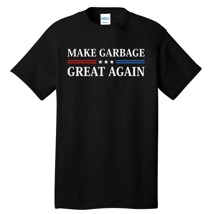 Make Garbage Great Again Tall T-Shirt