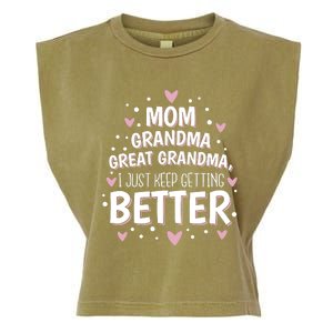 Mom Grandma Great Grandma, I Just Keep Getting Better Garment-Dyed Women's Muscle Tee