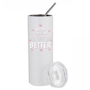 Mom Grandma Great Grandma, I Just Keep Getting Better Stainless Steel Tumbler