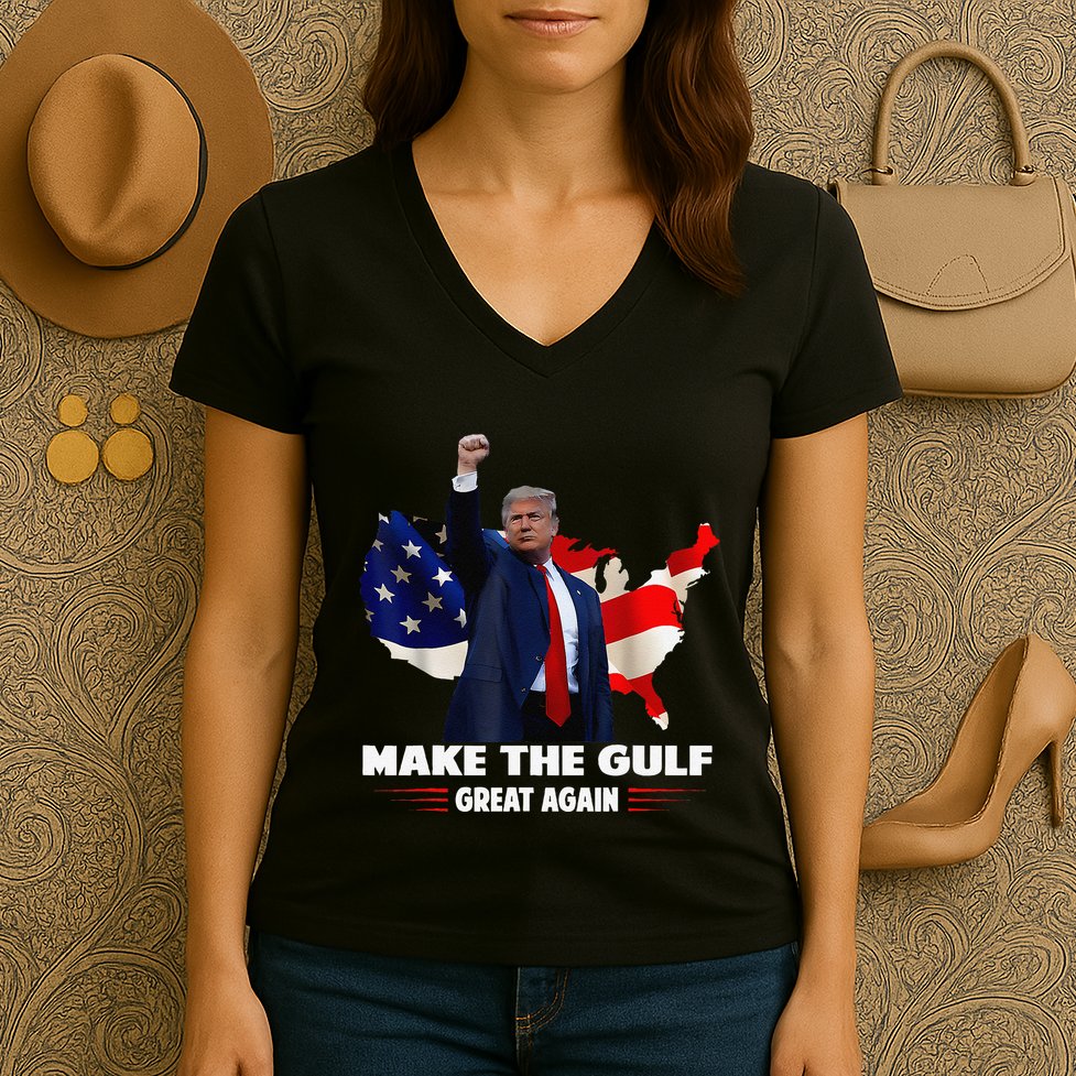 Make Gulf Great Again Funny Trump Gulf Of Mexico Women's V-Neck T-Shirt