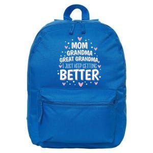 Mom Grandma Great Grandma I Just Keep Getting Better Gift 16 in Basic Backpack