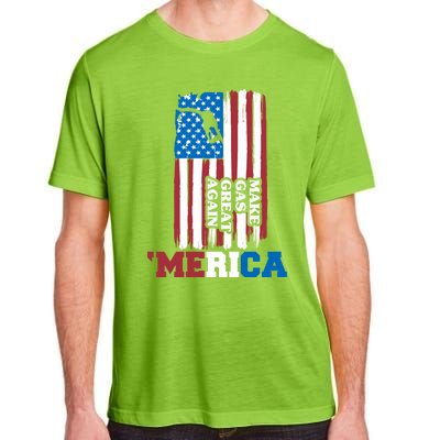 Make Gas Great Again Merica Petrol Pump Us Flag Gift Adult ChromaSoft Performance T-Shirt