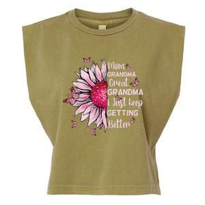 Mom Grandma Great Grandma I Just Keep Getting Better Mother Garment-Dyed Women's Muscle Tee