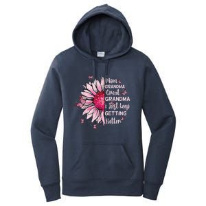 Mom Grandma Great Grandma I Just Keep Getting Better Mother Women's Pullover Hoodie