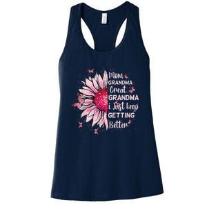 Mom Grandma Great Grandma I Just Keep Getting Better Mother Women's Racerback Tank