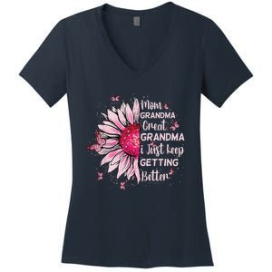 Mom Grandma Great Grandma I Just Keep Getting Better Mother Women's V-Neck T-Shirt