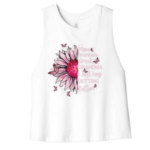 Mom Grandma Great Grandma I Just Keep Getting Better Mother Women's Racerback Cropped Tank