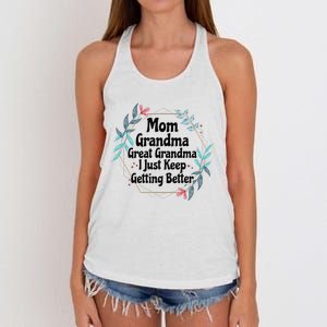 Mom Grandma Great Grandma I Just Keep Getting Better Women's Knotted Racerback Tank