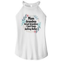 Mom Grandma Great Grandma I Just Keep Getting Better Women's Perfect Tri Rocker Tank