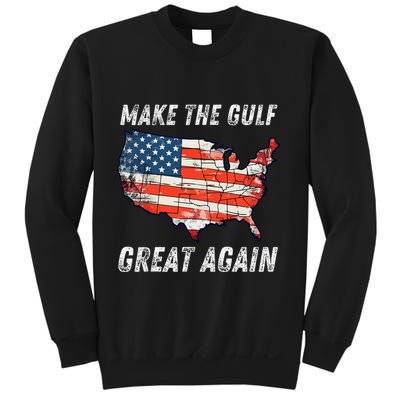 Make Gulf Great Again Trump Gulf Of Usa America Trump Sweatshirt