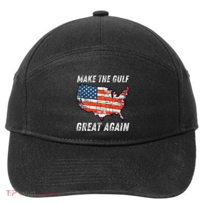 Make Gulf Great Again Trump Gulf Of Usa America Trump 7-Panel Snapback Hat
