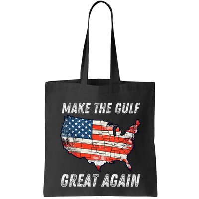 Make Gulf Great Again Trump Gulf Of Usa America Trump Bag