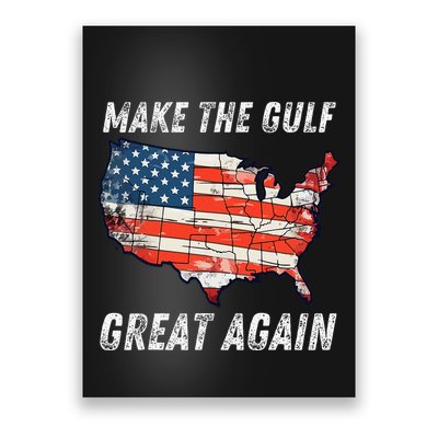 Make Gulf Great Again Trump Gulf Of Usa America Trump Poster