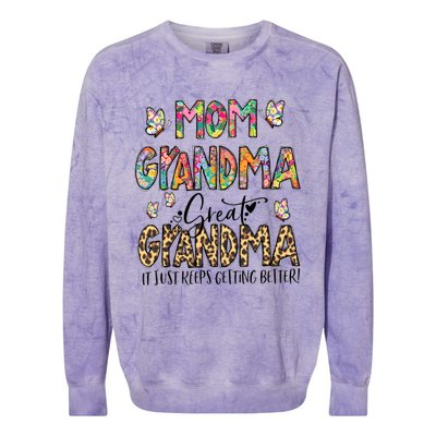 Mom Grandma Great Grandma I Just Keep Getting Better Flower Gift Colorblast Crewneck Sweatshirt