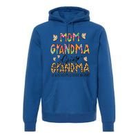 Mom Grandma Great Grandma I Just Keep Getting Better Flower Gift Premium Hoodie