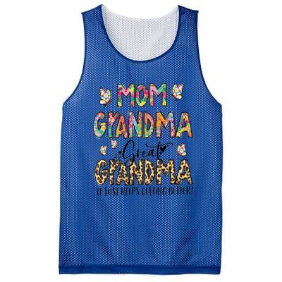 Mom Grandma Great Grandma I Just Keep Getting Better Flower Gift Mesh Reversible Basketball Jersey Tank