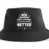 Mom Grandma Great Grandma, I Just Keep Getting Better Sustainable Bucket Hat