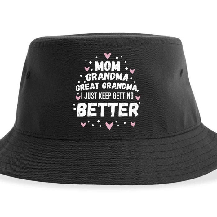 Mom Grandma Great Grandma, I Just Keep Getting Better Sustainable Bucket Hat