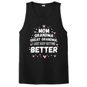 Mom Grandma Great Grandma, I Just Keep Getting Better PosiCharge Competitor Tank