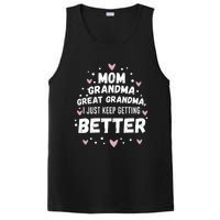 Mom Grandma Great Grandma, I Just Keep Getting Better PosiCharge Competitor Tank