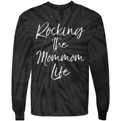 Music Grandma Gift From Grandkids Rocking The Mommom Life Tie-Dye Long Sleeve Shirt