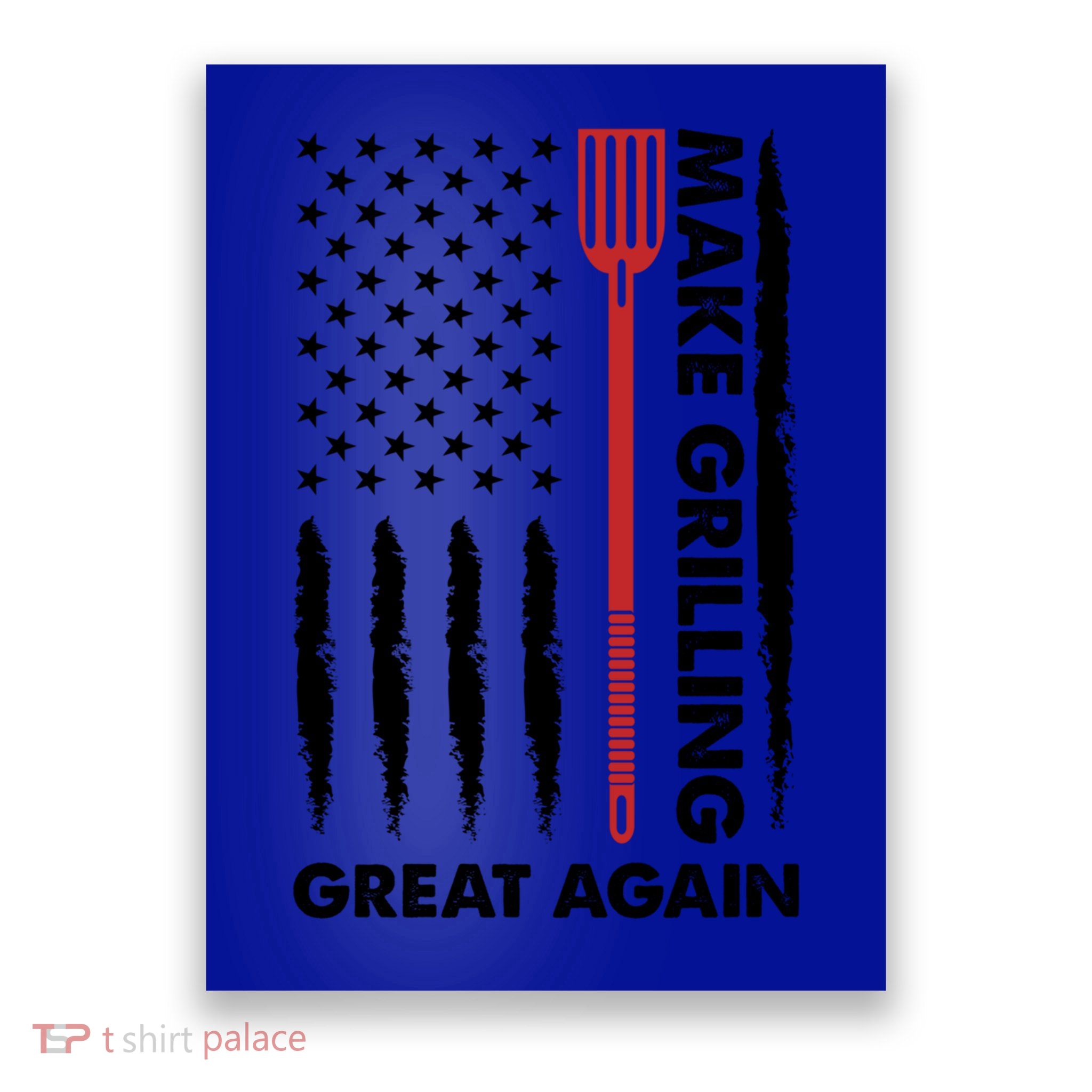 Make Grilling Great Again Funny Bbq Pitmaster American Flag Gift Poster
