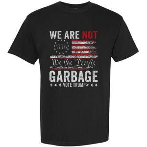 Make Garbage Great Again Garbage For Trump 2024 Garment-Dyed Heavyweight T-Shirt